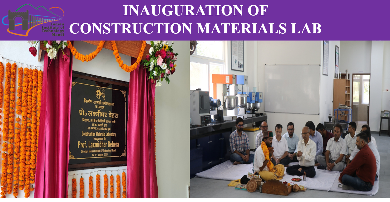 Inauguration of New Building for Construction Materials Lab by honorable Director, Prof. Laxmidhar Behera.